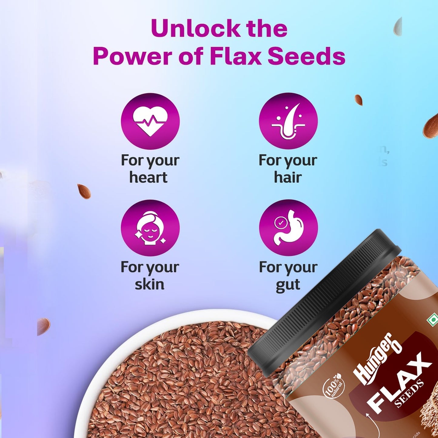 Hunger 0 Flax Seeds (Alsi) Premium Quality | Raw & Natural | Rich in Omega-3, Fiber & Protein